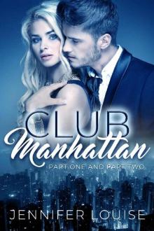 Club Manhattan: Parts One and Two