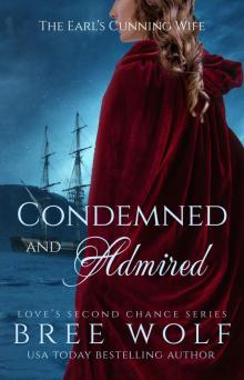 Condemned & Admired