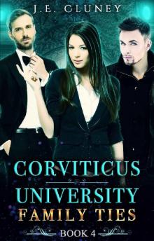 Corviticus University: Family Ties