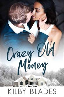 Crazy Old Money: A BWWM Billionaire Romantic Comedy