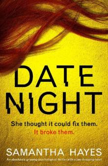 Date Night: An Absolutely Gripping Psychological Thriller With a Jaw-Dropping Twist