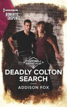 Deadly Colton Search (The Coltons 0f Mustang Valley Book 10)