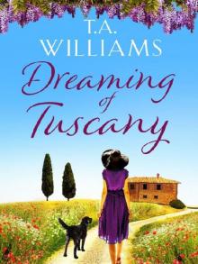 Dreaming of Tuscany