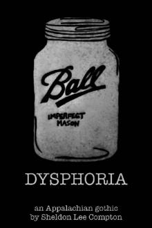 Dysphoria