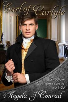 Earl of Carlyle (The Rogue Gentlemen Series Book 2)