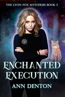 Enchanted Execution