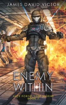 Enemy Within (Jack Forge, Lost Marine Book 7)