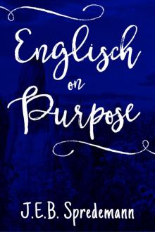 Englisch on Purpose (Prequel to Amish by Accident)