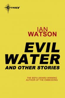 Evil Water and Other Stories