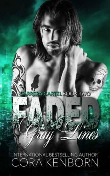 Faded Gray Lines (Carrera Cartel Book 2)