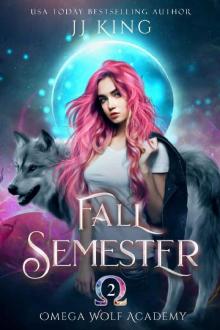 Fall Semester (Omega Wolf Academy Book 2)