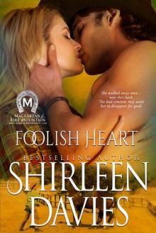 Foolish Heart (MacLarens 0f Fire Mountain Contemporary Book 9)