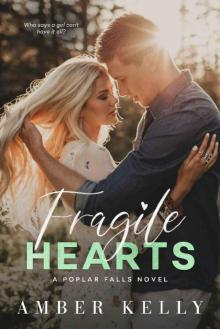 Fragile Hearts (Poplar Falls Book 4)