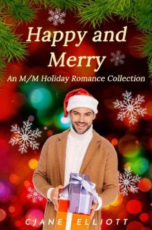 Happy and Merry: An M/M Holiday Romance Collection