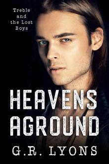 Heavens Aground (Treble and the Lost Boys Book 2)