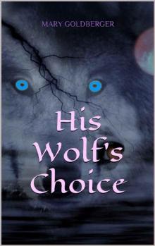 His Wolf's Choice