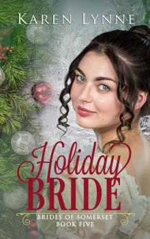 Holiday Bride: A Sweet Regency Romance (Brides of Somerset Book 5)