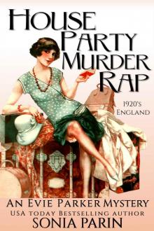 House Party Murder Rap: 1920s Historical Cozy Mystery (An Evie Parker Mystery)