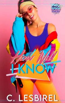 How Will I Know: The 80s Baby Series