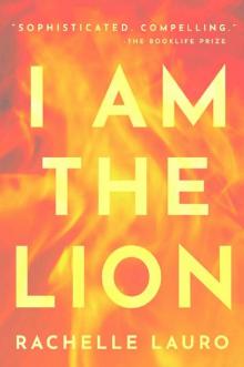 I Am The Lion: A Riveting Psychological Thriller