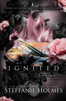 Ignited: a reverse harem bully romance (Kings of Miskatonic Prep Book 4)