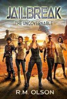 Jailbreak (The Ungovernable Book 2)