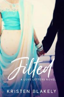 Jilted: A Love Letters Novel