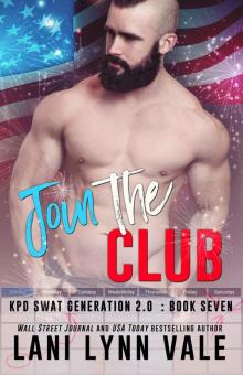 Join the Club (SWAT Generation 2.0 Book 7)