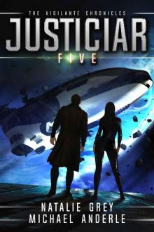 Justiciar (The Vigilante Chronicles Book 5)