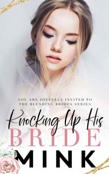 Knocking Up His Bride