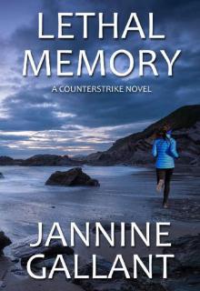 Lethal Memory (A Counterstrike Novel Book 2)