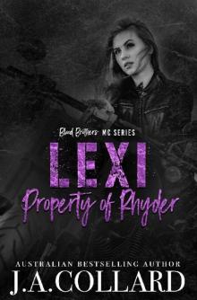 Lexi, Property of Rhyder: A Motorcycle Club Romance (Blood Brothers MC Book 6)