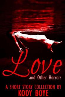 Love and Other Horrors