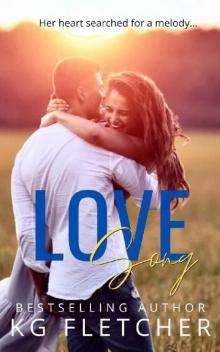 Love Song: A friends-to-lovers rock & roll romantic suspense