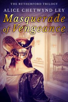 Masquerade of Vengeance (The Rutherford Trilogy Book 3)