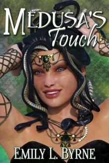 Medusa's Touch