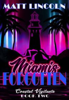 Miami's Forgotten