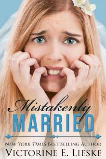 Mistakenly Married