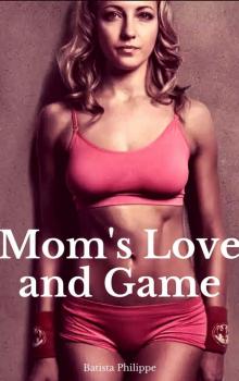 Mom's Love and Game