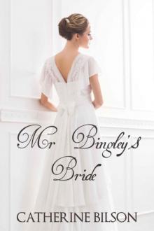 Mr Bingley's Bride (Sensual Historical Romance)