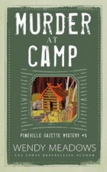 Murder at Camp (Pineville Gazette Mystery Book 5)