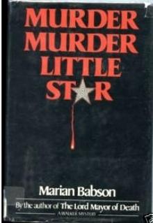 Murder, Murder, Little Star