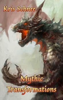 Mythic Transformations