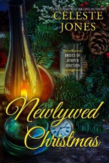 Newlywed Christmas (Brides of Juniper Junction Book 4)