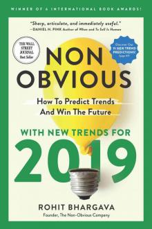 Non-Obvious 2019- How To Predict Trends and Win The Future