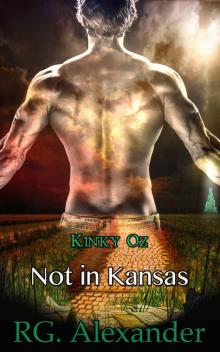 Not in Kansas (Kinky Oz Book 1)