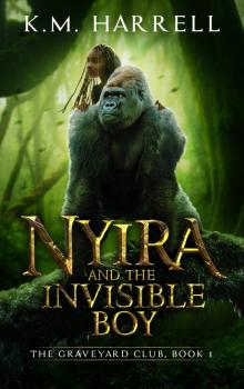 Nyira and the Invisible Boy