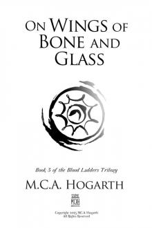 On Wings of Bone and Glass