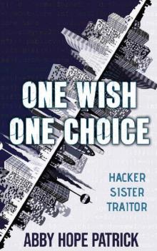 One Wish, One Choice