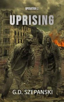 Operation Z | Book 1 | Uprising